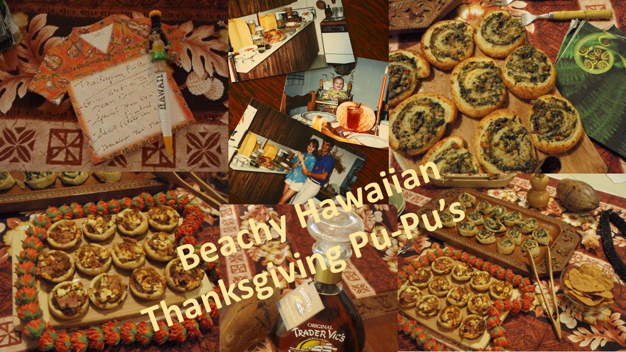 Beachy Hawaiian Thanksgiving Pu-Pu’s