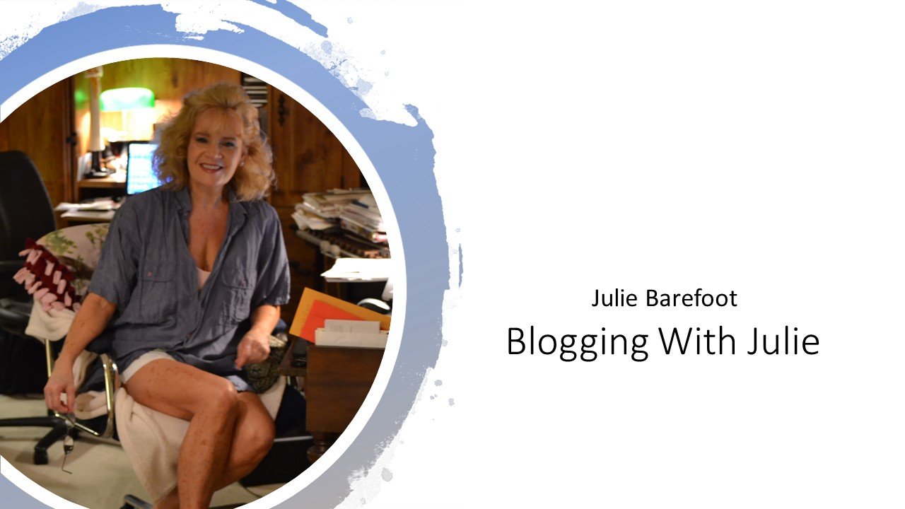 Blogging With Julie