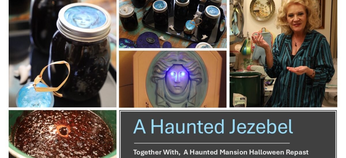 A Haunted Jezebel, Together With A Haunted Mansion Halloween Repast